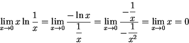 \begin{displaymath}
\lim_{x\to0} x \ln\frac1{x} = \lim_{x\to0}\frac{-\ln x}{\dis...
...le -\frac1{x}}{\displaystyle -\frac1{x^2}} = \lim_{x\to0}x = 0
\end{displaymath}
