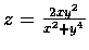 $z= \frac{2xy^{2} }{x^{2} +y^{4} }$